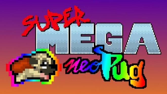 تحميل لعبة Super Mega Neo Pug مجانا