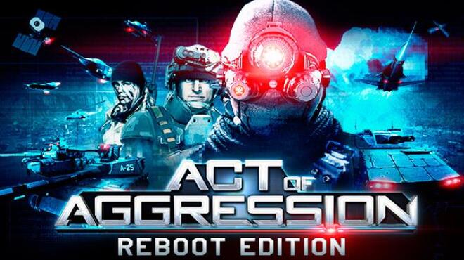 تحميل لعبة Act of Aggression Reboot Edition مجانا