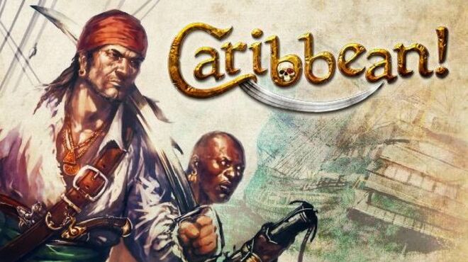 تحميل لعبة Caribbean! PC (v1.060) مجانا