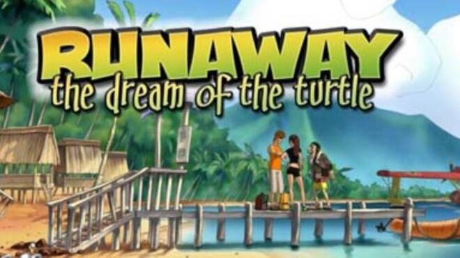 تحميل لعبة Runaway, The Dream of The Turtle مجانا
