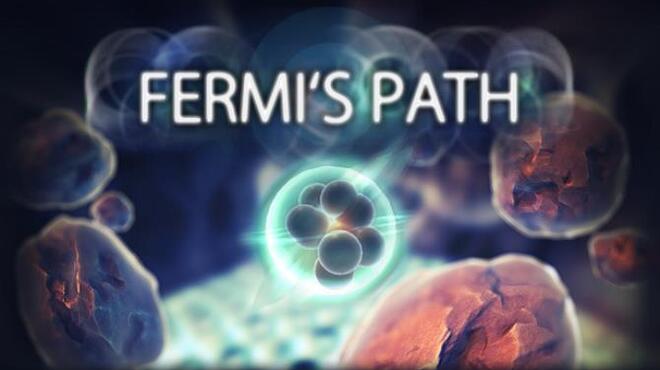 تحميل لعبة Fermi’s Path مجانا