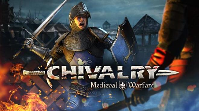 تحميل لعبة Chivalry: Medieval Warfare (ALL DLC) مجانا