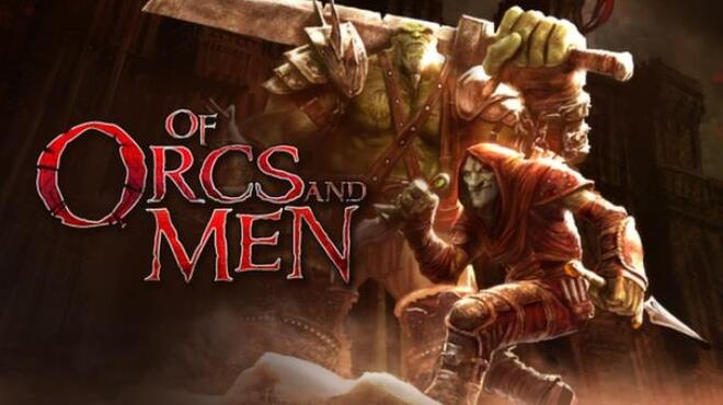 تحميل لعبة Of Orcs And Men (v1.02) مجانا