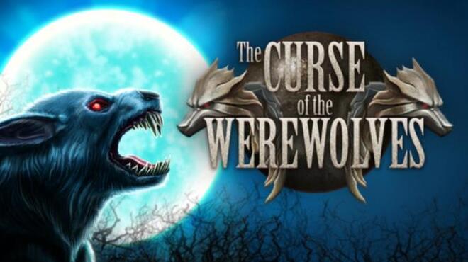 تحميل لعبة The Curse of the Werewolves مجانا