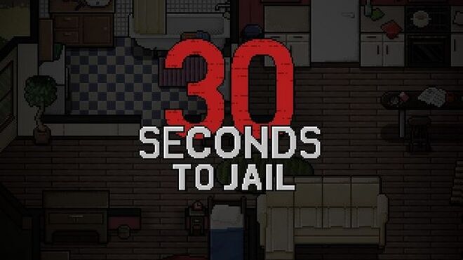 تحميل لعبة 30 Seconds To Jail مجانا