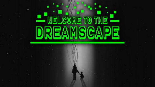تحميل لعبة Welcome To The Dreamscape مجانا