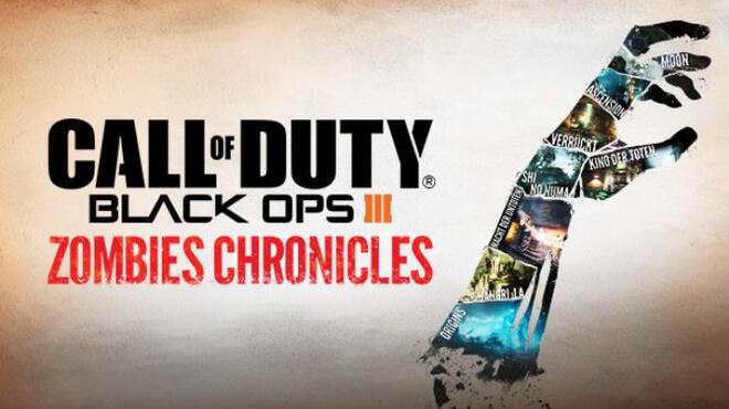 تحميل لعبة Call of Duty: Black Ops III – Zombies Chronicles مجانا