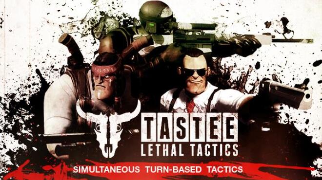 تحميل لعبة TASTEE: Lethal Tactics (ALL DLC) مجانا