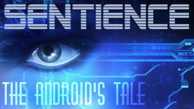 تحميل لعبة Sentience: The Android’s Tale (v08.10.2020) مجانا