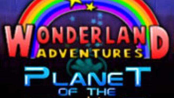 تحميل لعبة Wonderland Adventures: Planet of the Z-Bots مجانا