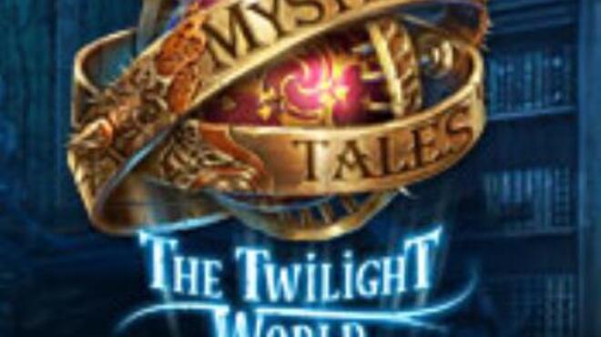 تحميل لعبة Mystery Tales: The Twilight World Collector’s Edition مجانا