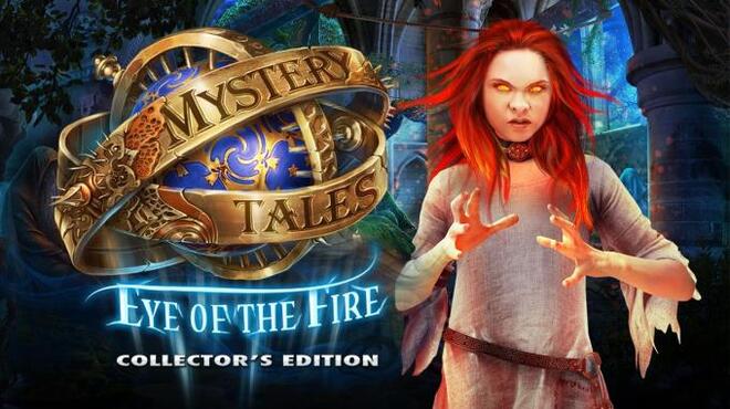 تحميل لعبة Mystery Tales: Eye of the Fire Collector’s Edition مجانا