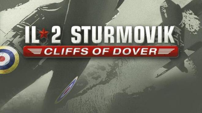 تحميل لعبة IL-2 Sturmovik: Cliffs of Dover مجانا