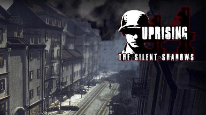 تحميل لعبة Uprising44: The Silent Shadows مجانا