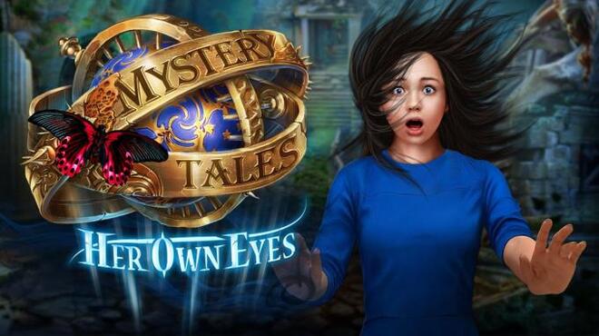 تحميل لعبة Mystery Tales: Her Own Eyes Collector’s Edition مجانا