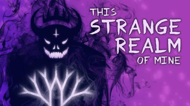 تحميل لعبة This Strange Realm Of Mine (v1.12) مجانا