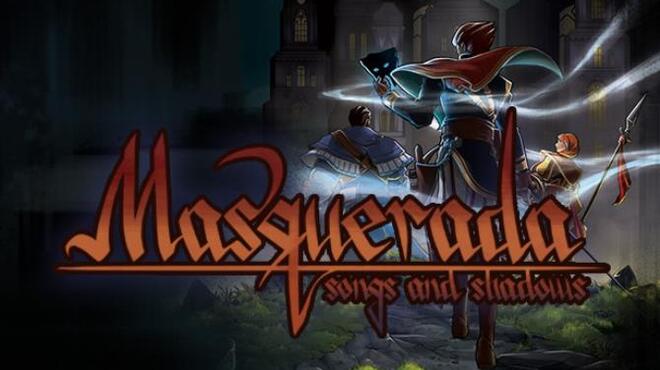 تحميل لعبة Masquerada: Songs and Shadows (v1.22) مجانا