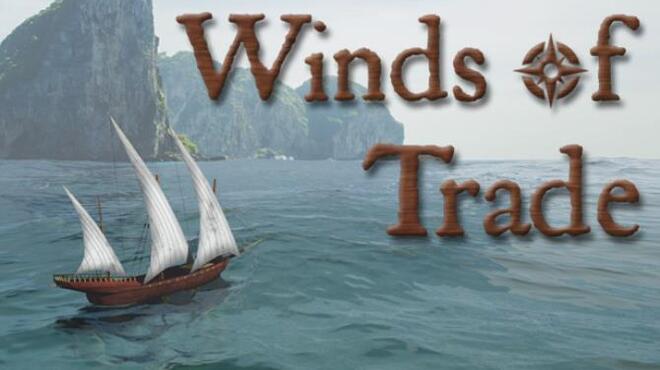 تحميل لعبة Winds Of Trade (v1.5.2) مجانا