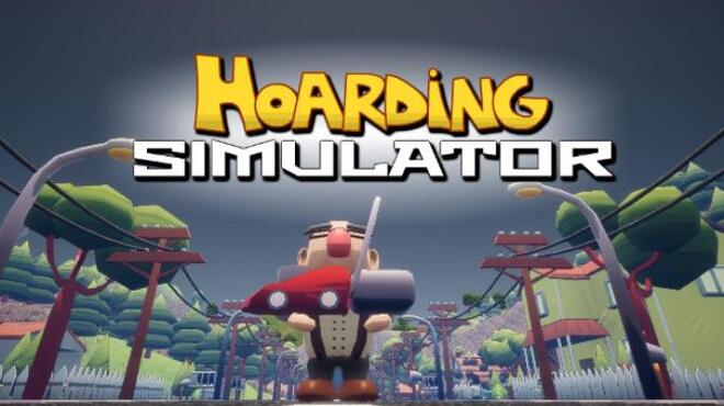 تحميل لعبة Hoarding Simulator (v06.02.2022) مجانا