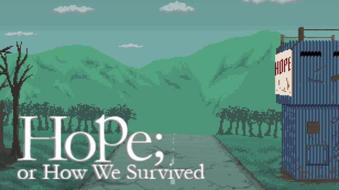 تحميل لعبة Hope; or How We Survived مجانا