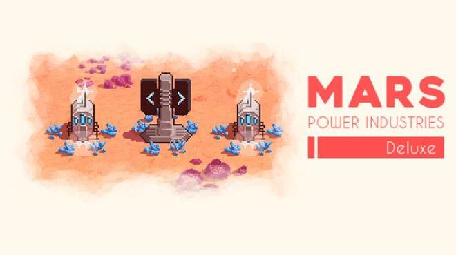 تحميل لعبة Mars Power Industries Deluxe (v19.02.2021) مجانا