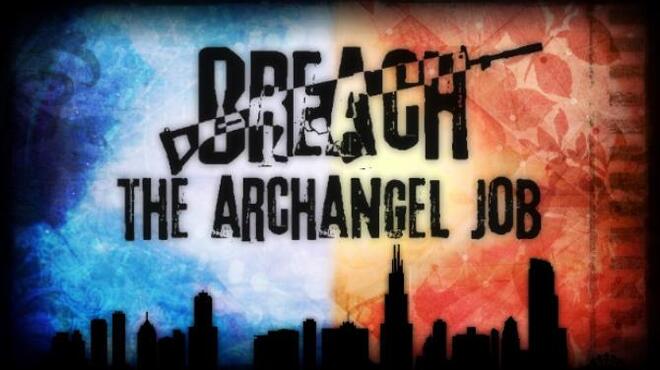 تحميل لعبة Breach: The Archangel Job مجانا