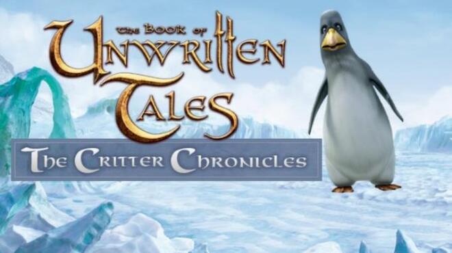 تحميل لعبة The Book of Unwritten Tales: The Critter Chronicles مجانا