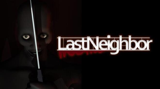 تحميل لعبة Last Neighbor (v3.0) مجانا