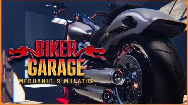 تحميل لعبة Biker Garage: Mechanic Simulator (20.10.2021 & ALL DLC) مجانا