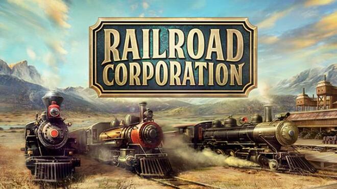 تحميل لعبة Railroad Corporation (v30.11.2022 & ALL DLC) مجانا