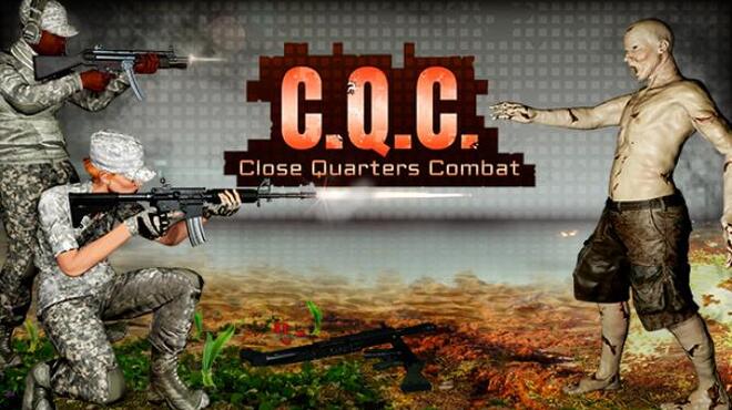 تحميل لعبة C.Q.C. – Close Quarters Combat مجانا