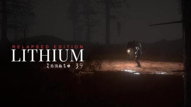 تحميل لعبة Lithium Inmate 39 Relapsed Edition مجانا