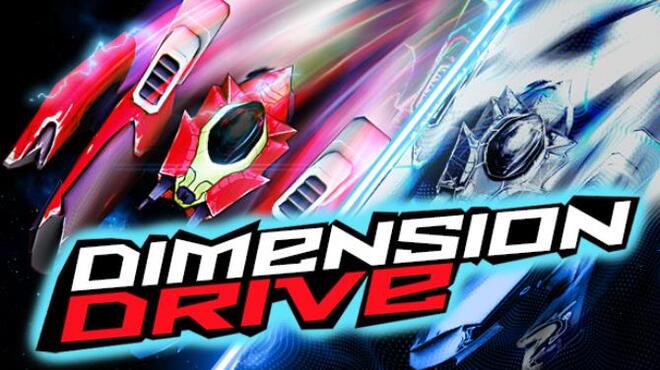 تحميل لعبة Dimension Drive (v26.01.2022) مجانا