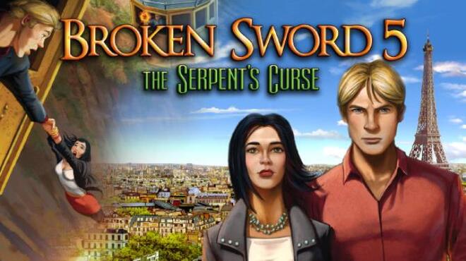 تحميل لعبة Broken Sword 5 – the Serpent’s Curse مجانا