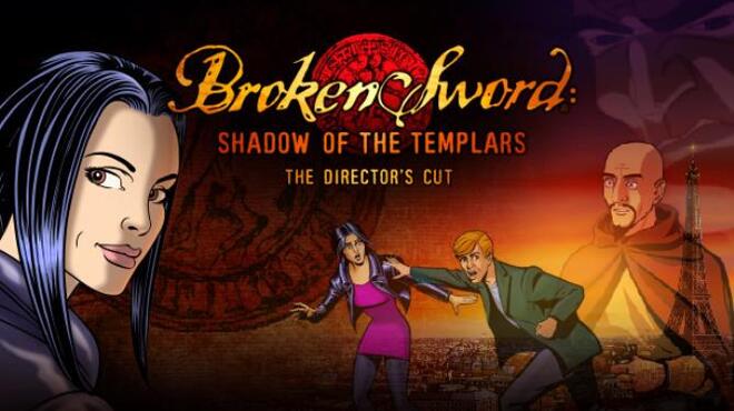 تحميل لعبة Broken Sword: Director’s Cut مجانا