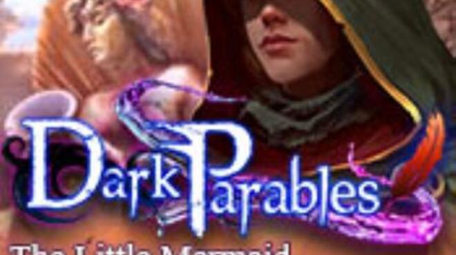 تحميل لعبة Dark Parables: The Little Mermaid and the Purple Tide Collector’s Edition مجانا