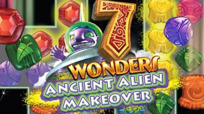 تحميل لعبة 7 Wonders: Ancient Alien Makeover مجانا