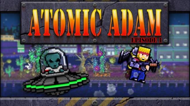 تحميل لعبة Atomic Adam: Episode 1 مجانا