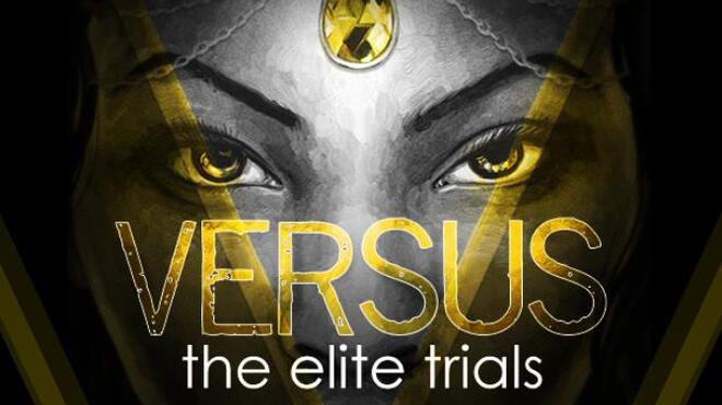 تحميل لعبة VERSUS: The Elite Trials مجانا