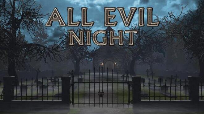 تحميل لعبة All Evil Night مجانا