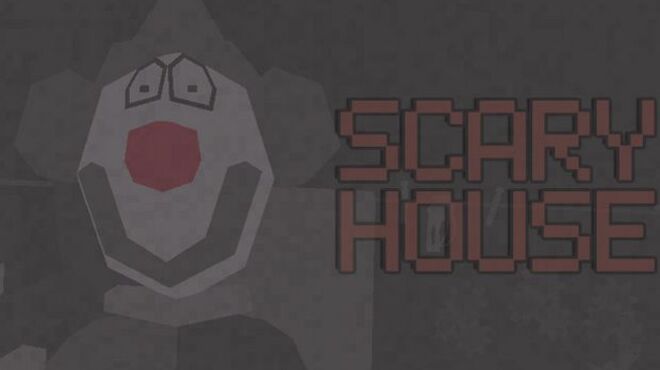 تحميل لعبة Scary House مجانا