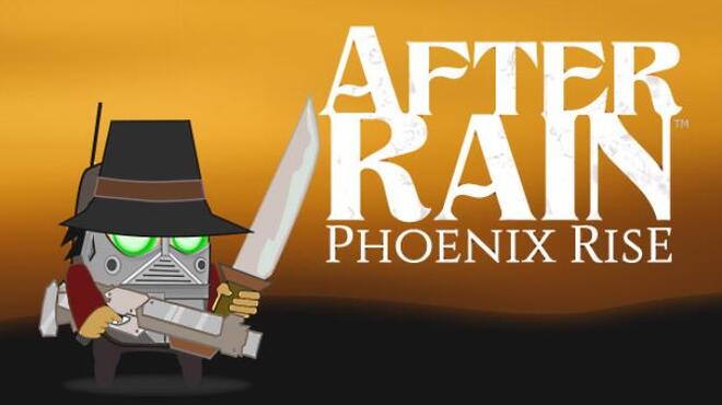 تحميل لعبة After Rain: Phoenix Rise مجانا