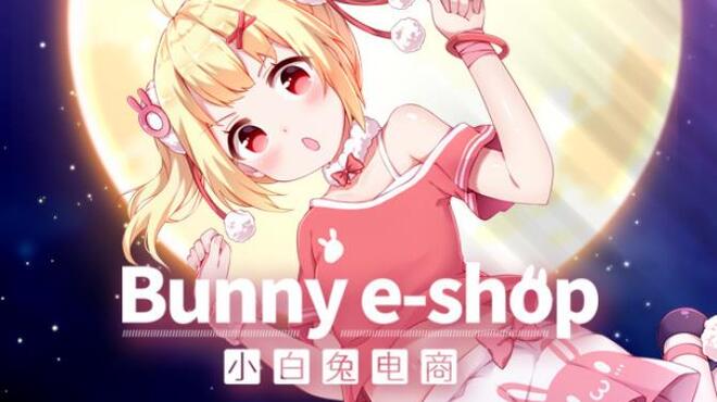 تحميل لعبة 小白兔电商~Bunny e-Shop مجانا