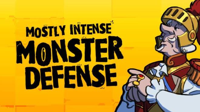تحميل لعبة Mostly Intense Monster Defense مجانا