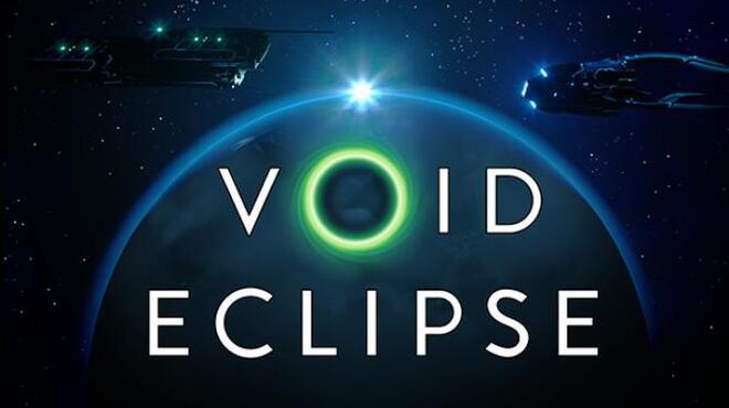 تحميل لعبة Void Eclipse (v1.02) مجانا