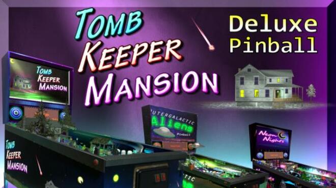 تحميل لعبة Tomb Keeper Mansion Deluxe Pinball مجانا