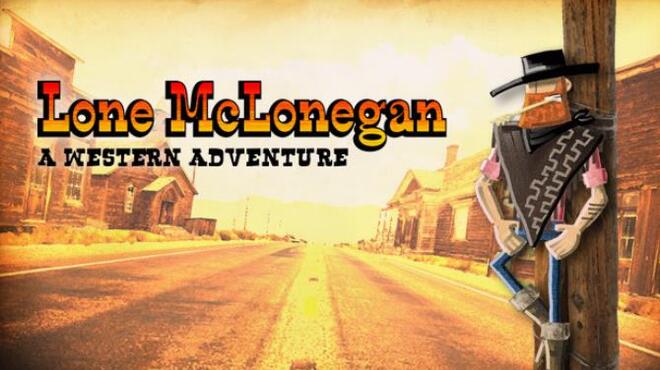 تحميل لعبة Lone McLonegan : A Western Adventure مجانا