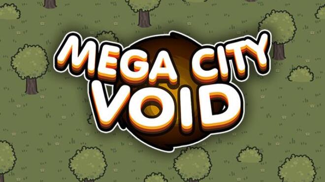 تحميل لعبة Mega City Void مجانا