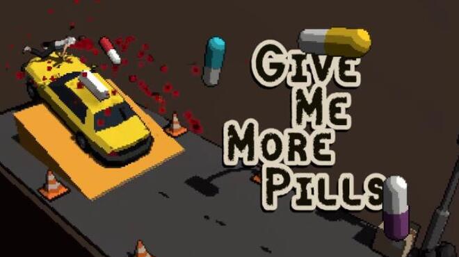 تحميل لعبة Give Me More Pills مجانا