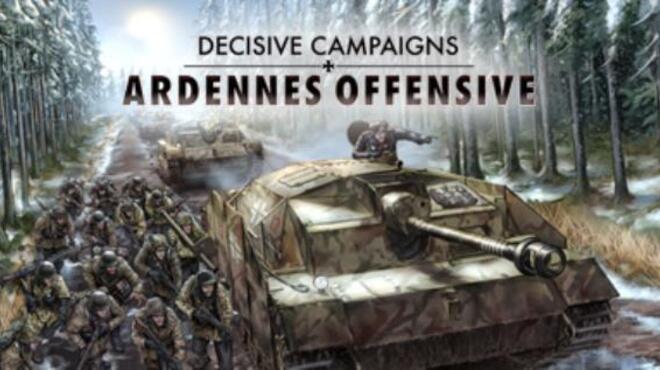 تحميل لعبة Decisive Campaigns: Ardennes Offensive (v07.05.2022) مجانا